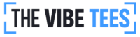 The Vibe Tees