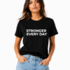 Stronger Every Day - Women's Black T-Shirt